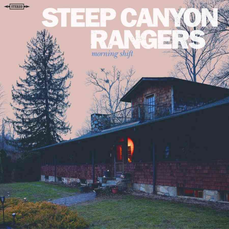 Steep Canyon Rangers Morning Shift COVER